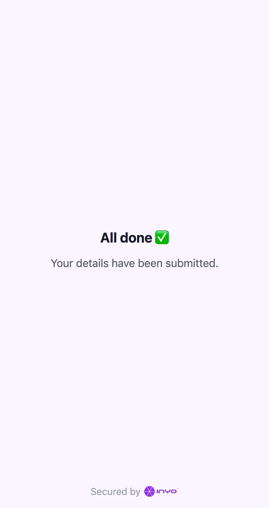 All done — the customer's part of the verification is finished